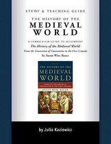 The History of the Medieval World Study and Teaching Guide