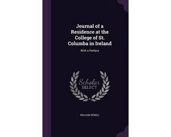 Journal of a Residence at the College of St. Columba in Ireland