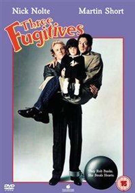 Filmcover van 'Three Fugitives' met Nick Nolte die een kind vasthoudt, met Martin Short ernaast. Een metalen bal is aan Noltes enkel bevestigd.