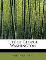 Life of George Washington, Volume V