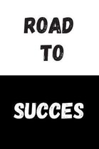 Road To Succes