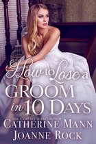 Runaway Brides 1 - How to Lose a Groom in 10 Days