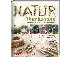 Naturwerkstatt
