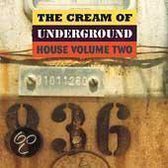 Cream Of Underground House Vol. 2