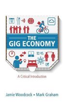 The Gig Economy A Critical Introduction