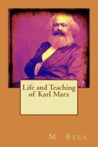 Life and Teaching of Karl Marx