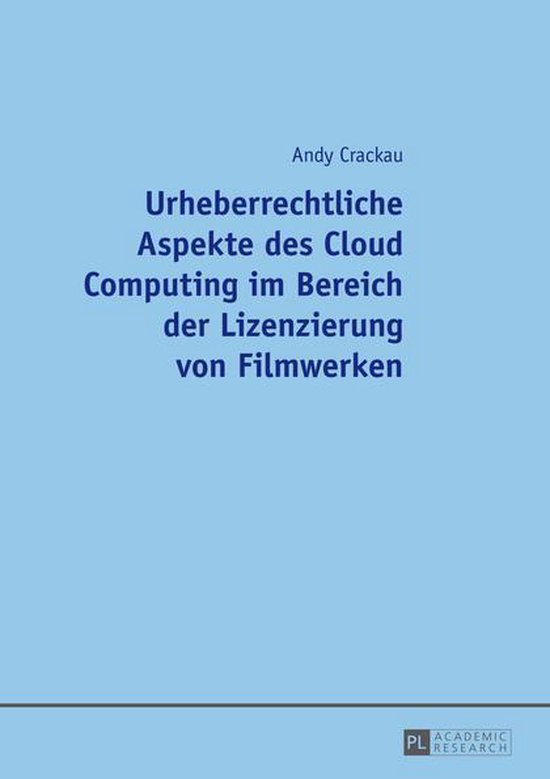 Urheberrechtliche Aspekte des Cloud Computing im Bereich der ... - cover