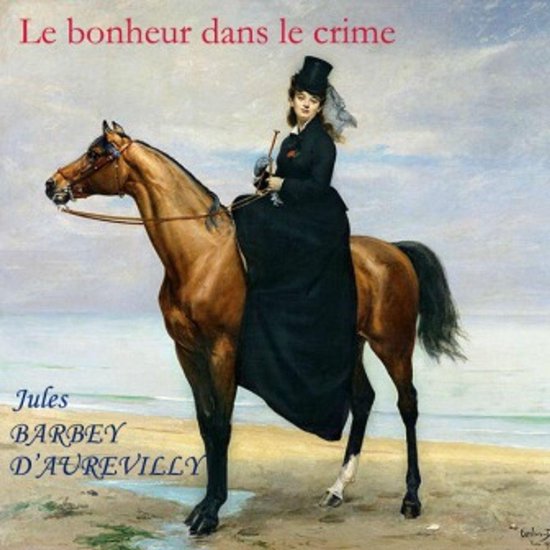 Le Bonheur dans le Crime - cover