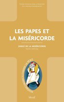 Documents d'Église - Les papes et la Miséricorde