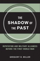 Cornell Studies in Security Affairs - The Shadow of the Past