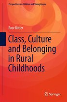 Perspectives on Children and Young People 7 - Class, Culture and Belonging in Rural Childhoods