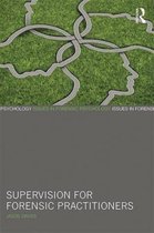 Issues in Forensic Psychology- Supervision for Forensic Practitioners
