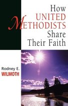 How United Methodists Share Faith