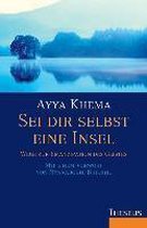 Sei dir selbst eine Insel