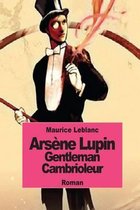 Ars ne Lupin Gentleman Cambrioleur