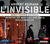 Orchester Der Deutsche Oper Berlin, Donald Runnicles - Reimann: L'invisible (2 CD)