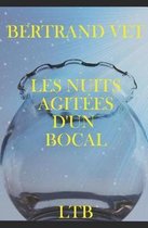 Les Nuits Agit es d'Un Bocal