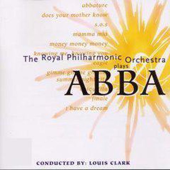 The Royal Philharmonic Orchestra joue ABBA, avec des chansons comme 'Money, Money, Money'. Dirigé par Louis Clark.