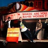 Where Are You, Bambi Woods?