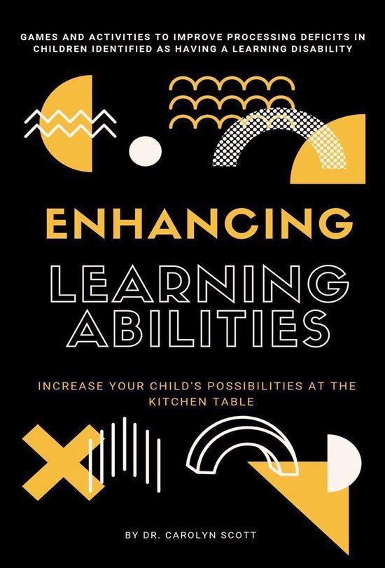 Enhancing Learning Abilities: Increase Your Child’s Possib ... - cover