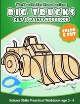 Workbooks for Preschoolers Big Trucks