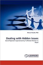 Dealing with Hidden Issues
