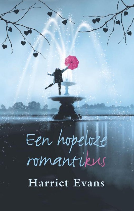 Cover van het boek 'Een hopeloze romantikus' van Hazel Evans