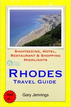 Rhodes, Greece Travel Guide - Sightseeing, Hotel, Restaurant & Shopping Highlights (Illustrated)