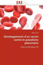 Développement d'un vaccin contre le paludisme placentaire