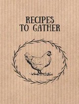 Recipes to Gather