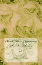 Christ Mass Christmas Saint Nicholas