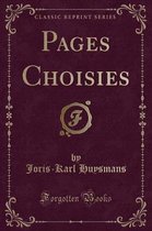 Pages Choisies (Classic Reprint)