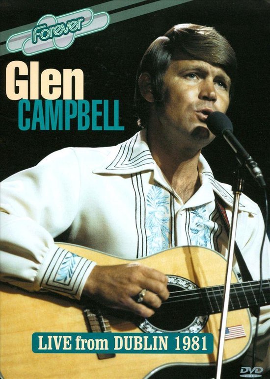 Cover van de film 'Glen Campbell - Live From Dublin 1981'