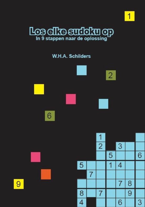 Cover van het boek 'Los elke sudoku op' van Wil Schilders