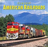 Classic American Railroads / druk 1