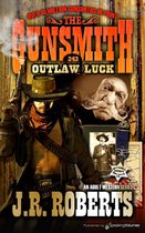 The Gunsmith 243 - Outlaw Luck
