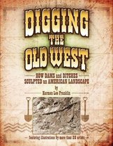 Digging the Old West
