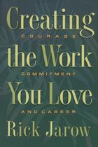 Creating the Work You Love