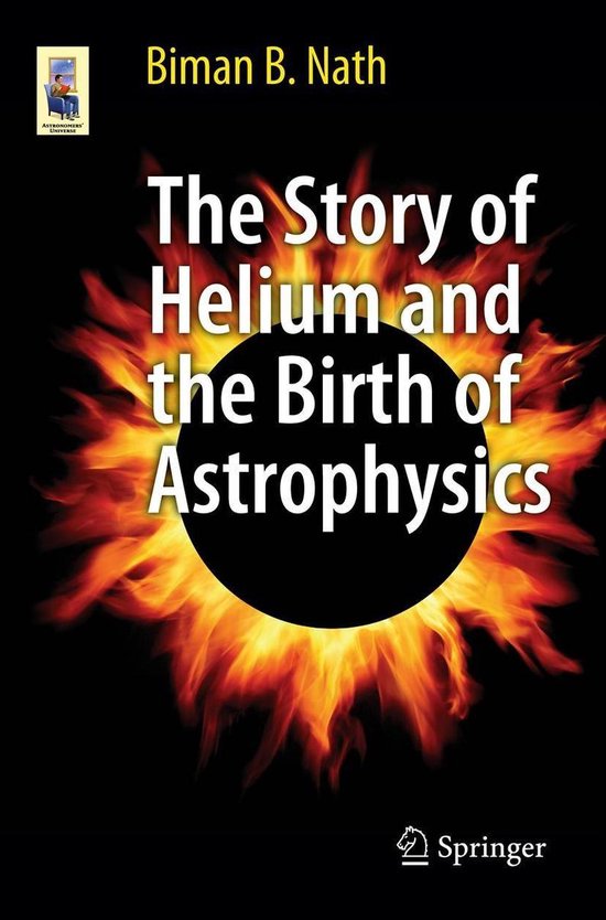Physics and Astronomy (R0) - The Story of Helium and the Bir ... - cover