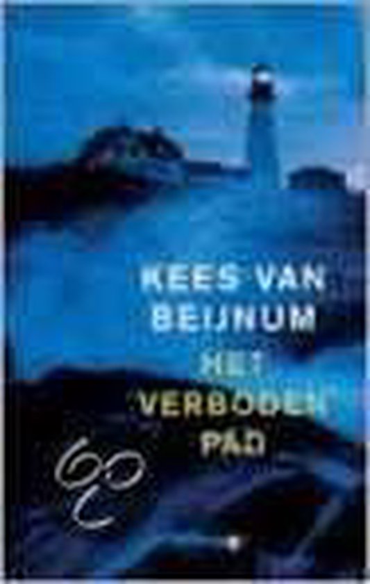 Het verboden pad, Kees van Beijnum 9789023416524 Boeken