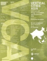 Vertical Cities Asia: International Design Competition & Symposium