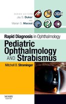 Rapid Diagnosis in Ophthalmology Series: Pediatric Ophthalmology and Strabismus