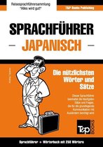 Sprachführer Deutsch-Japanisch und Mini-Wörterbuch mit 250 Wörtern