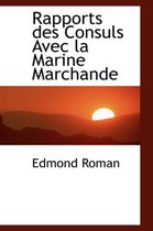 Rapports Des Consuls Avec La Marine Marchande