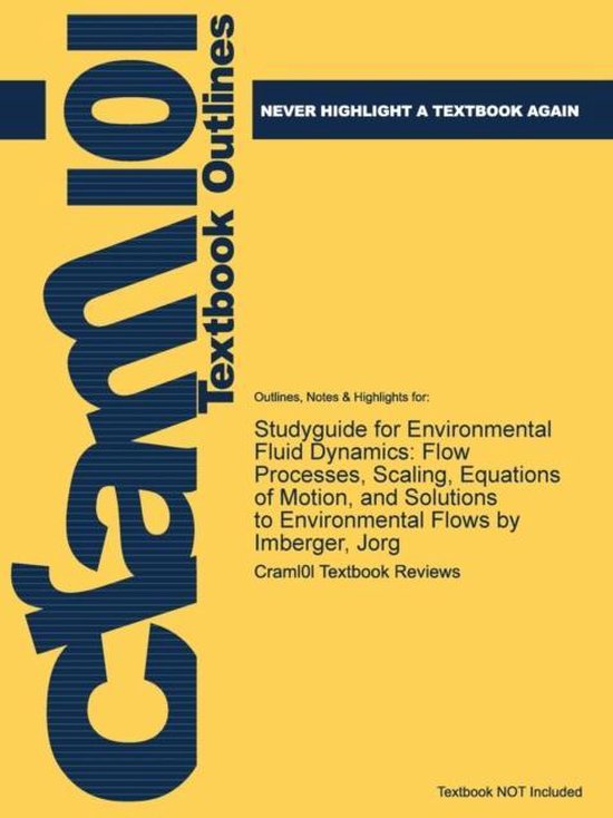 Studyguide for Environmental Fluid Dynamics, Cram101 Textbook Reviews 9781478472803... Studyguide for Environmental Fluid Dynamics, Cram101 Textbook Reviews 9781478472803...