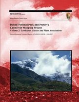 Denali National Park and Preserve Landcover Mapping Project Volume 2