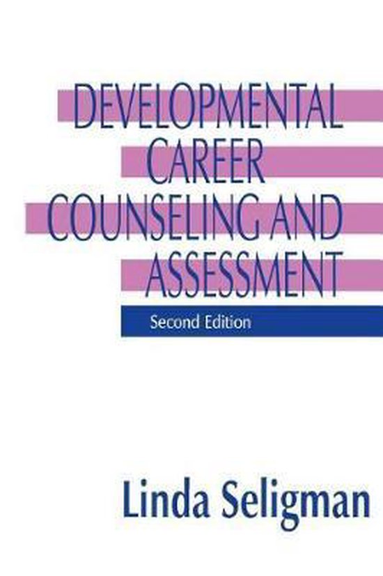 Developmental Career Counseling and Assessment 9780803958043 Linda