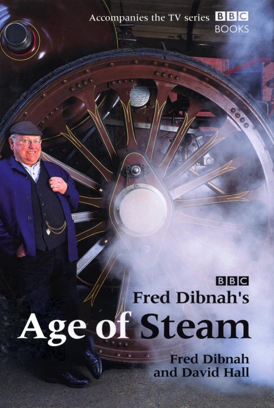 Fred Dibnah's Age Of Steam - cover