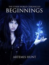 The Ether World Chronicles: Beginnings