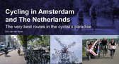 Cycling in Amsterdam and the Netherlands